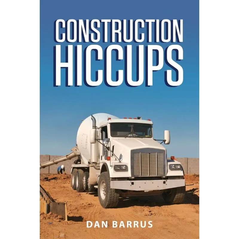 Construction Hiccups