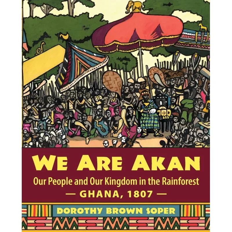 We Are Akan
