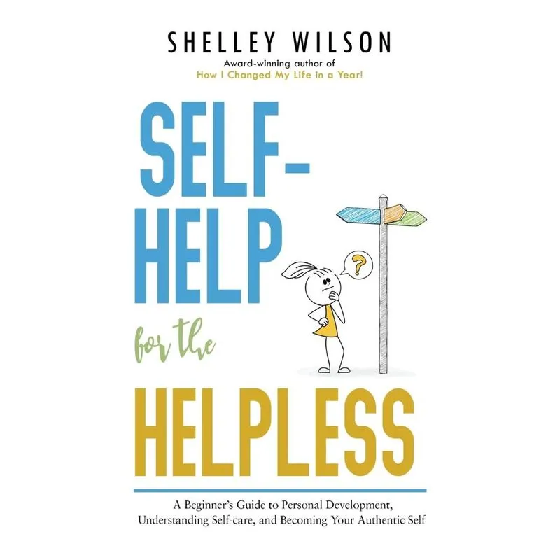 Self-help For The Helpless