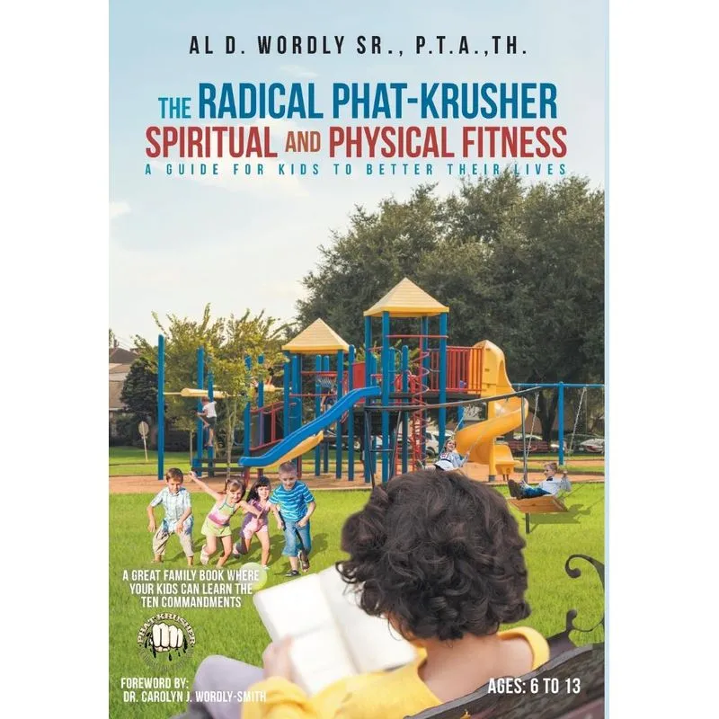 The Radical Phat-Krusher Spiritual and Physical Fitness