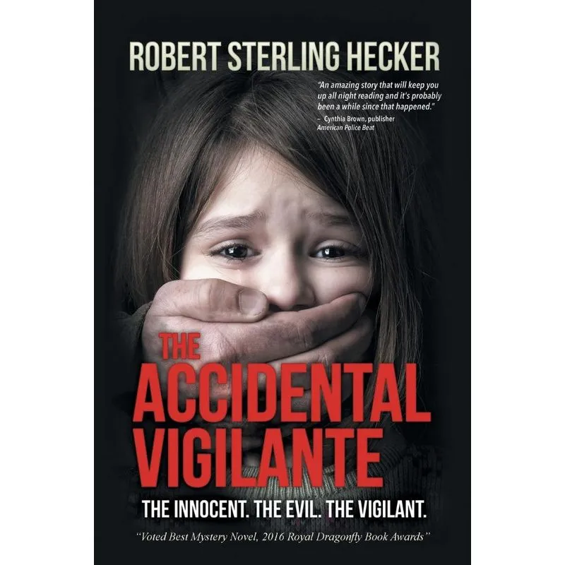 The Accidental Vigilante