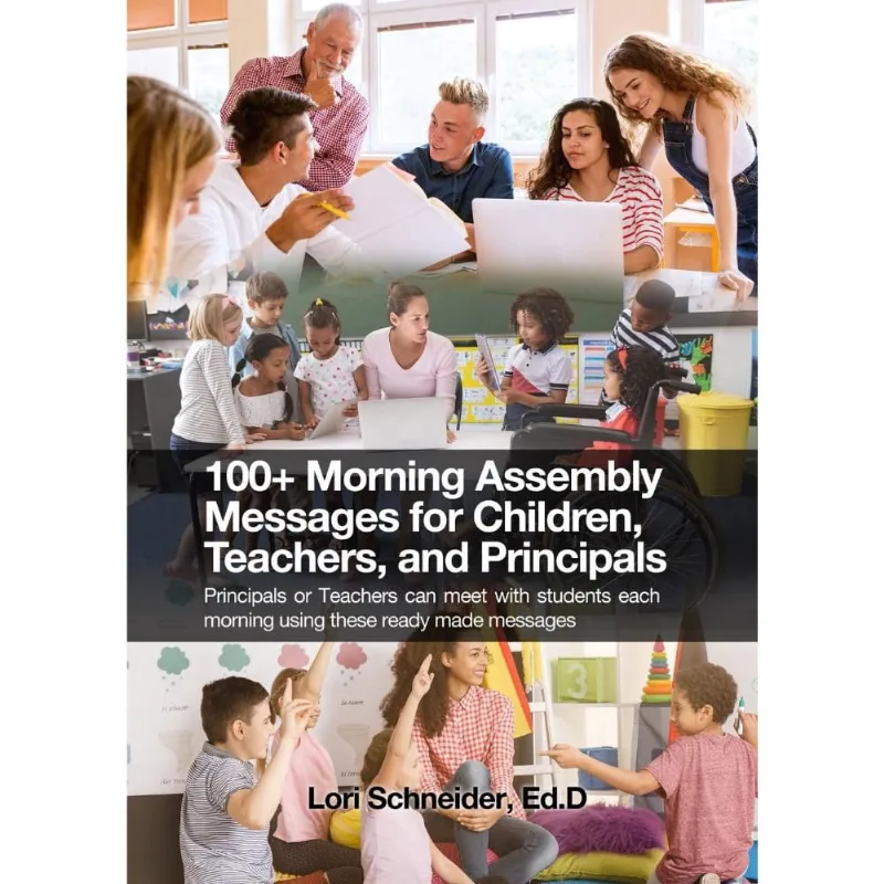 100 + Morning Messages for Children, Teachers, and Principal