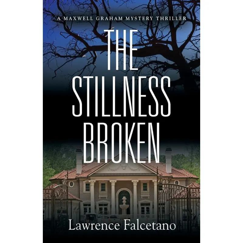 The Stillness Broken