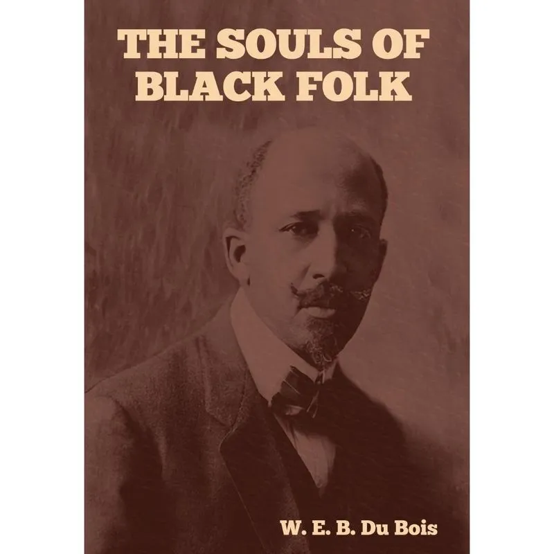 The Souls of Black Folk