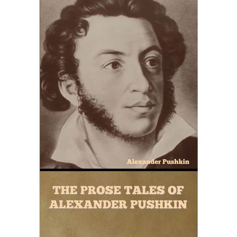 The Prose Tales of Alexander Pushkin
