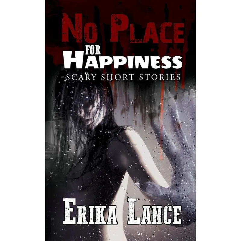 No Place for Happiness