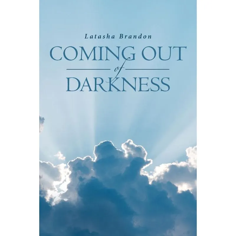 Coming Out of Darkness