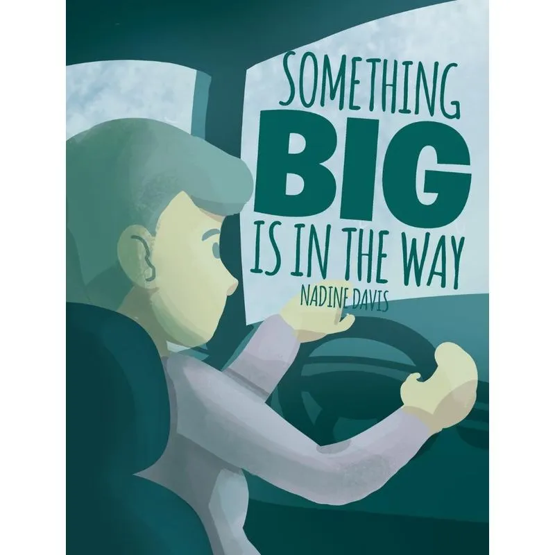 Something Big is in the Way