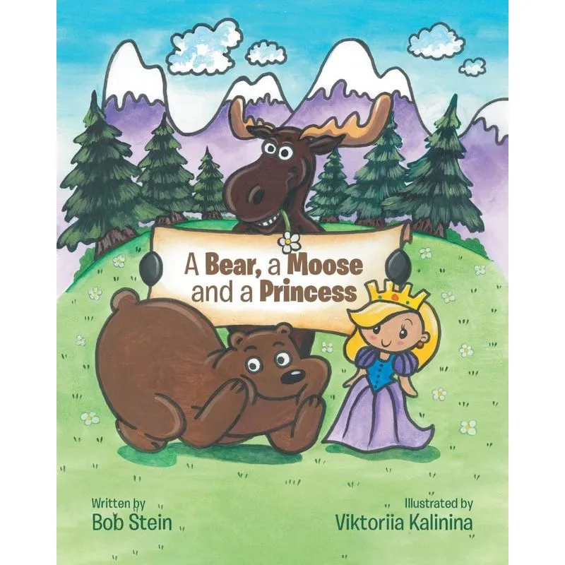 A Bear, a Moose and a Princess