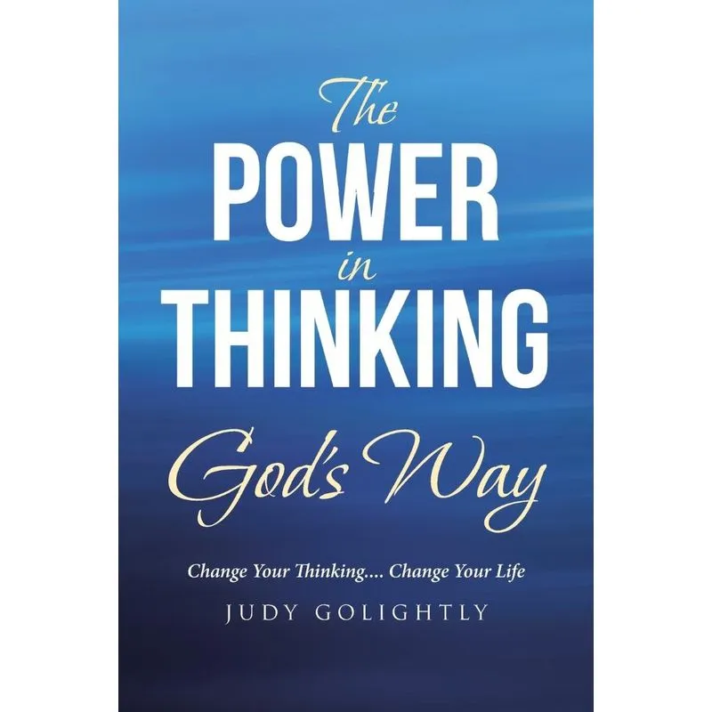 The Power in Thinking Gods Way
