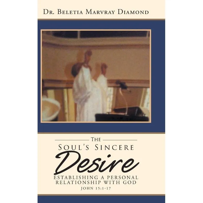 The Souls Sincere Desire
