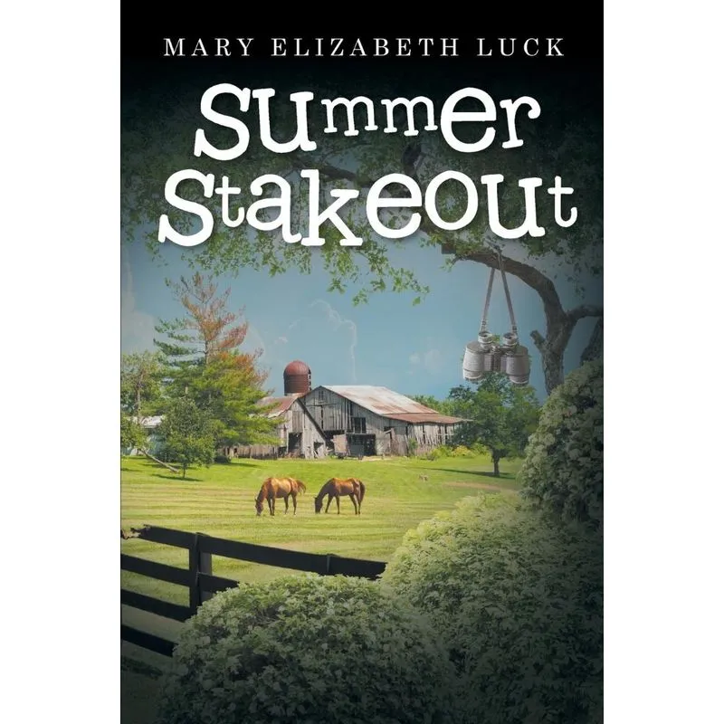 Summer Stakeout