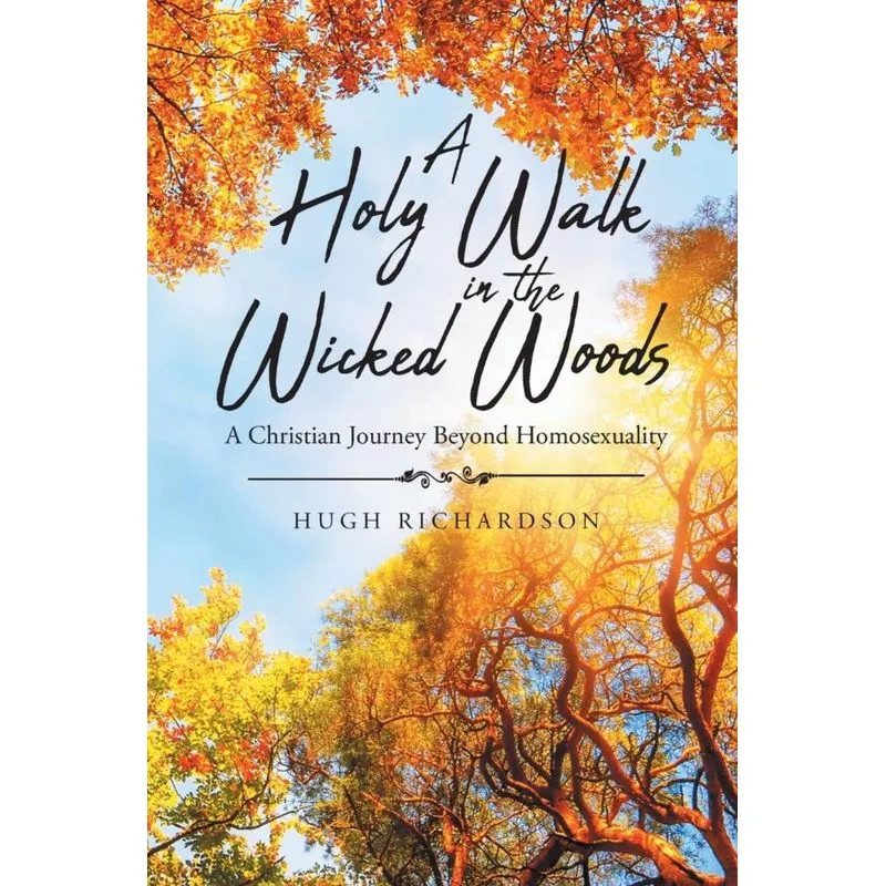 A Holy Walk in the Wicked Woods