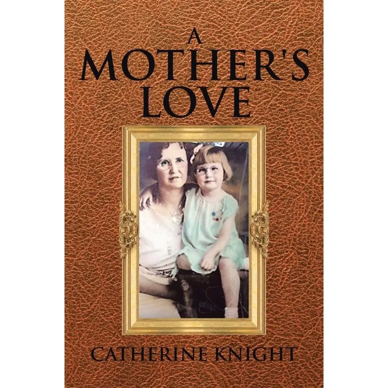 A Mothers Love