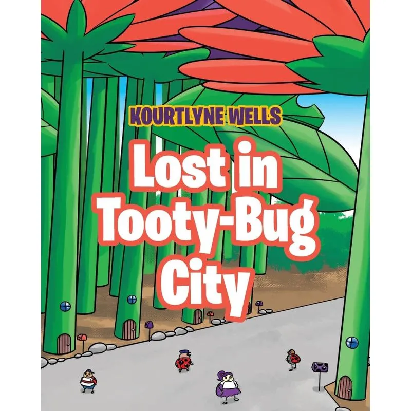 Lost in Tooty-Bug City
