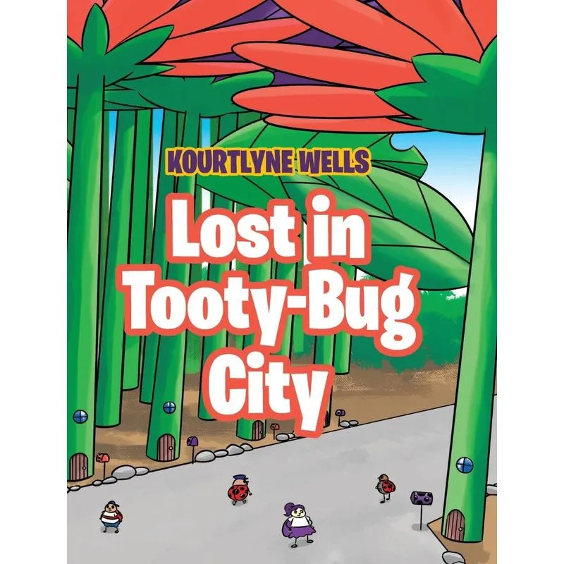 Lost in Tooty-Bug City