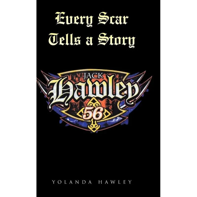 Every Scar Tells a Story