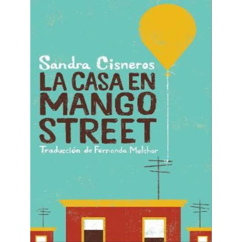 LA CASA EN MANGO STREET