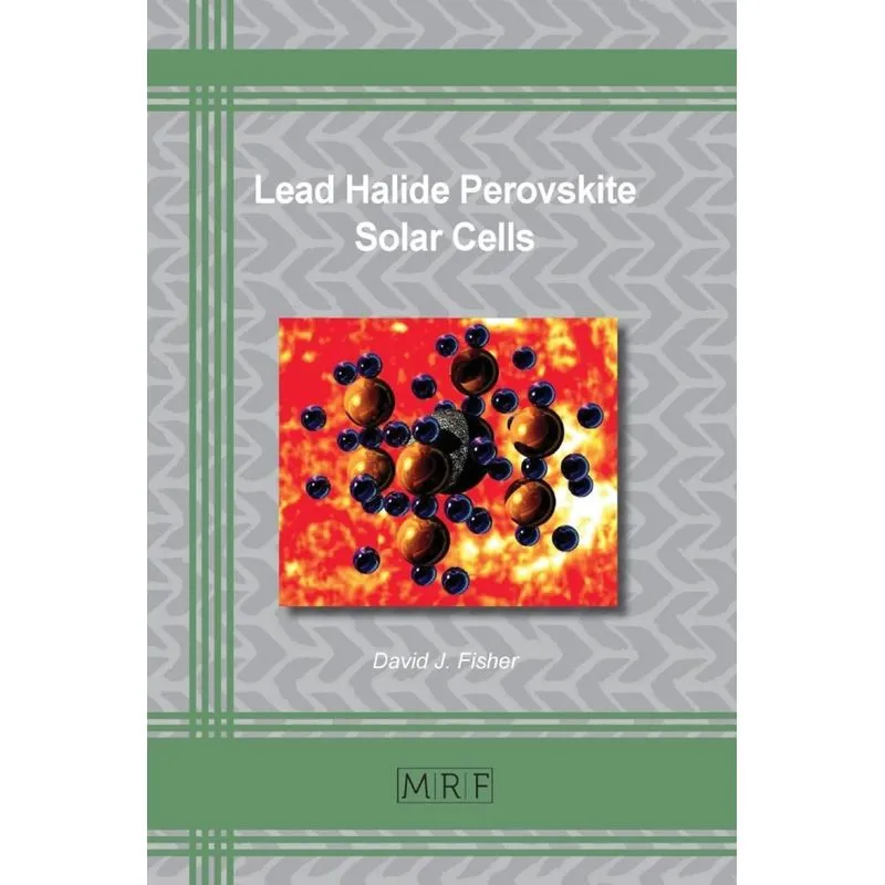Lead Halide Perovskite Solar Cells