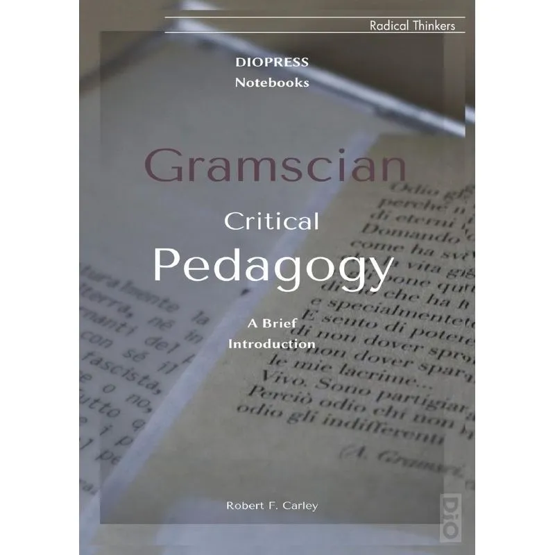 Gramscian Critical Pedagogy
