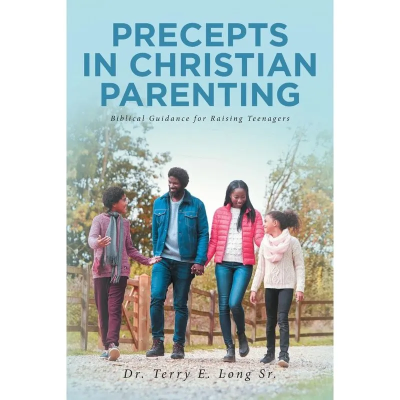 PRECEPTS IN CHRISTIAN PARENTING