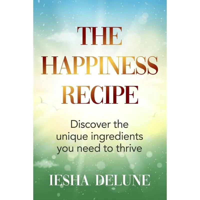 The Happiness Recipe
