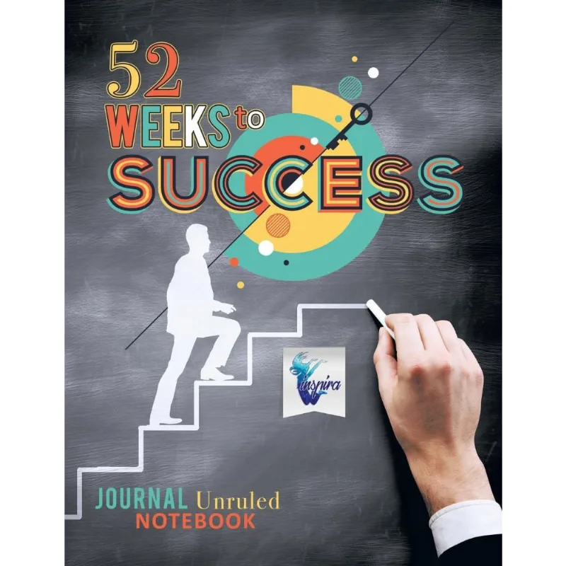 52 Weeks to Success Journal Unruled Notebook