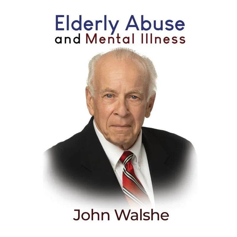 Elderly Abuse and Mental Illness