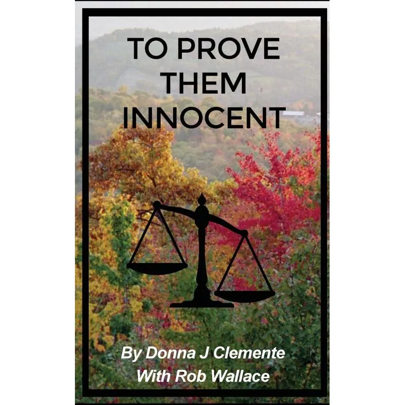 To Prove Them Innocent