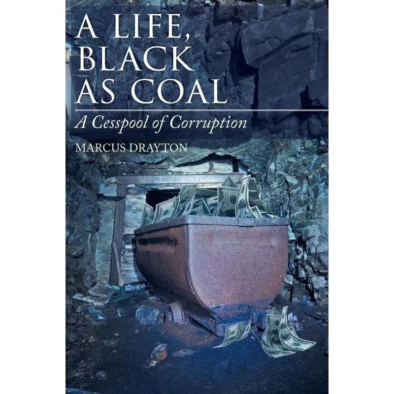 A Life, Black As Coal