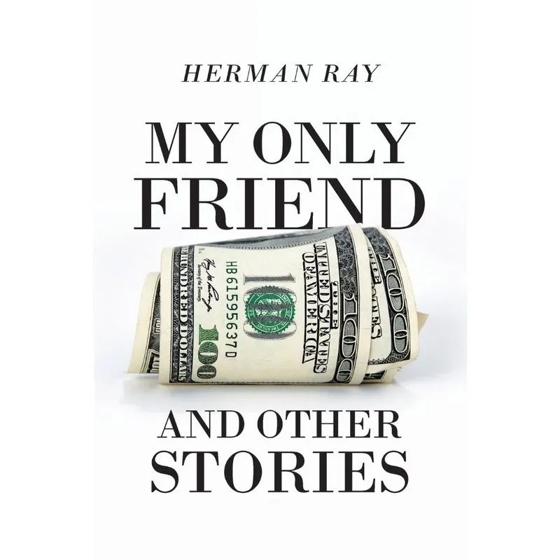 My Only Friend and Other Stories
