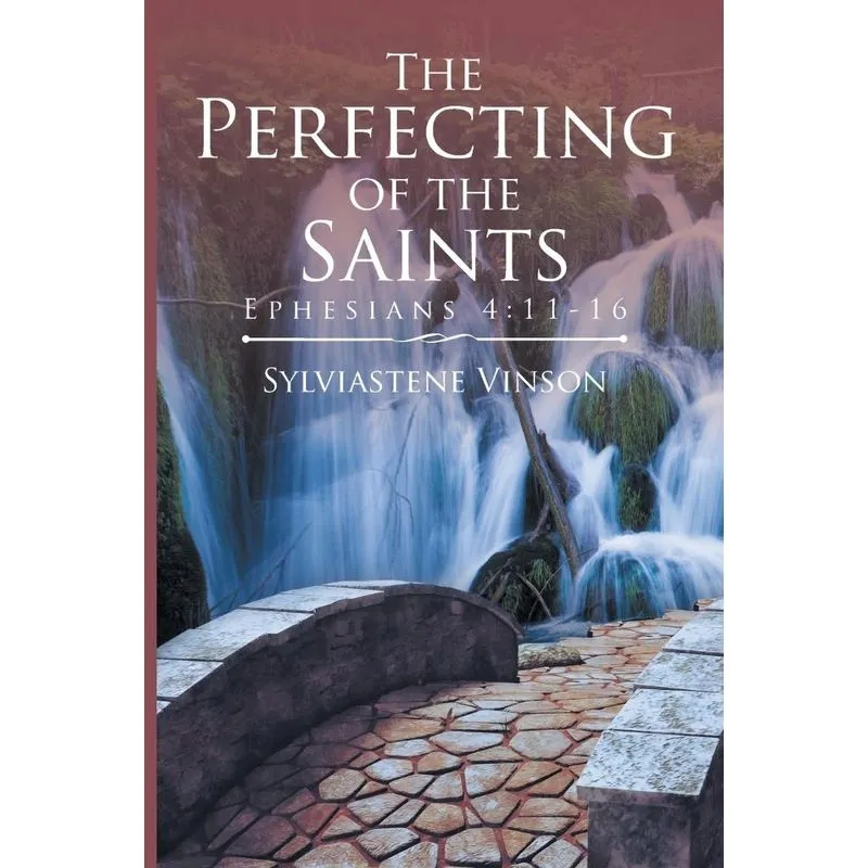 The Perfecting of the Saints