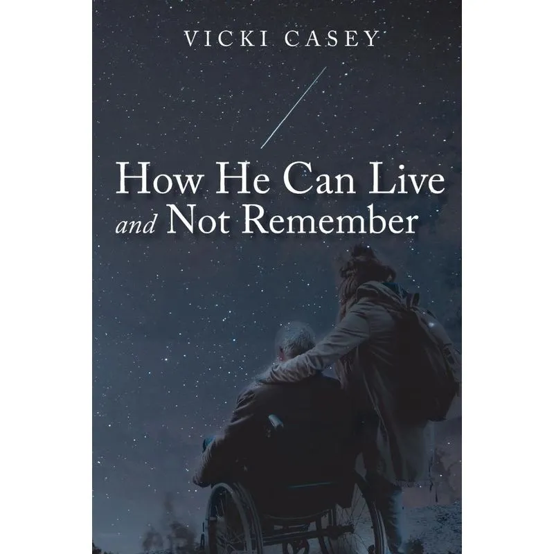 How He Can Live and Not Remember