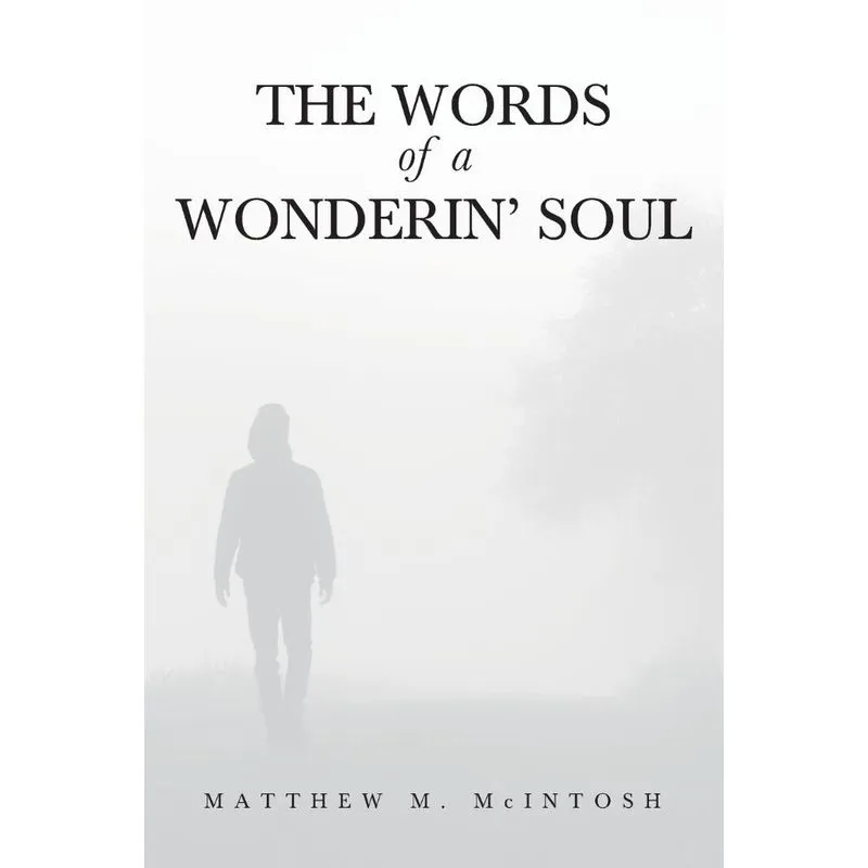 The Words of a Wonderin Soul