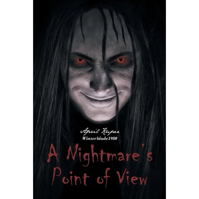 A Nightmares Point of View