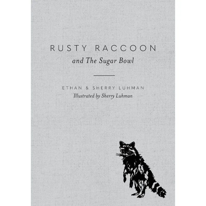 Rusty Raccoon and The Sugar Bowl
