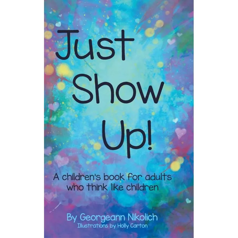 Just Show Up