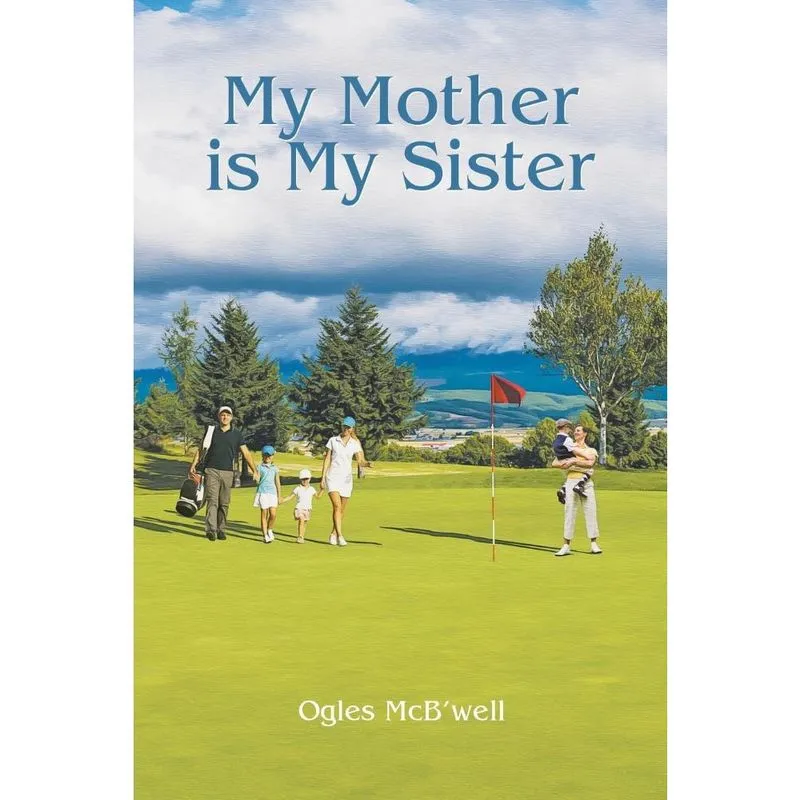 My Mother is My Sister