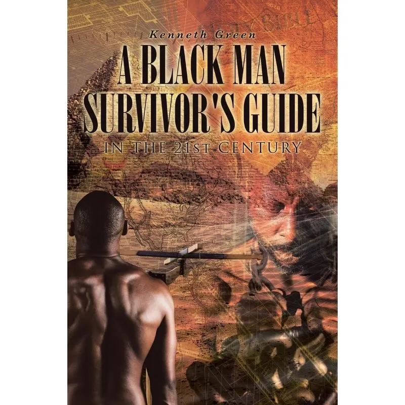 A Black Man Survivors Guide