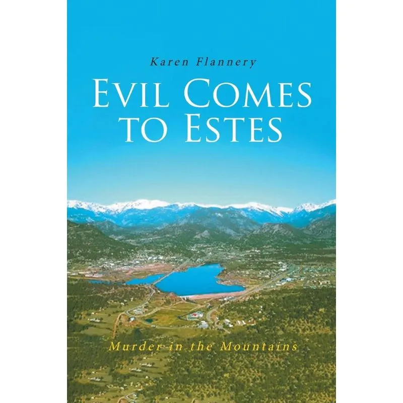 Evil Comes to Estes