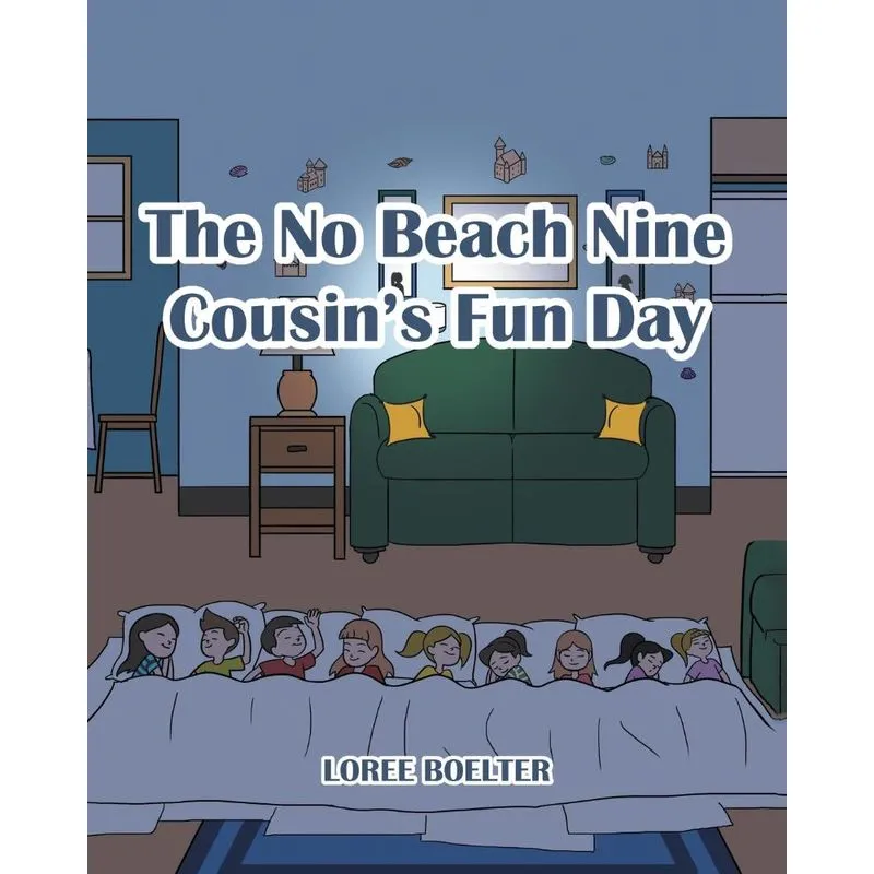 The No Beach Nine Cousins Fun Day