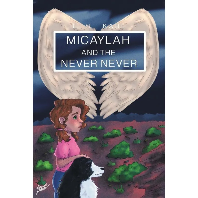 Micaylah and the Never Never
