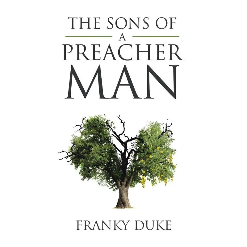 The Sons of a Preacher Man