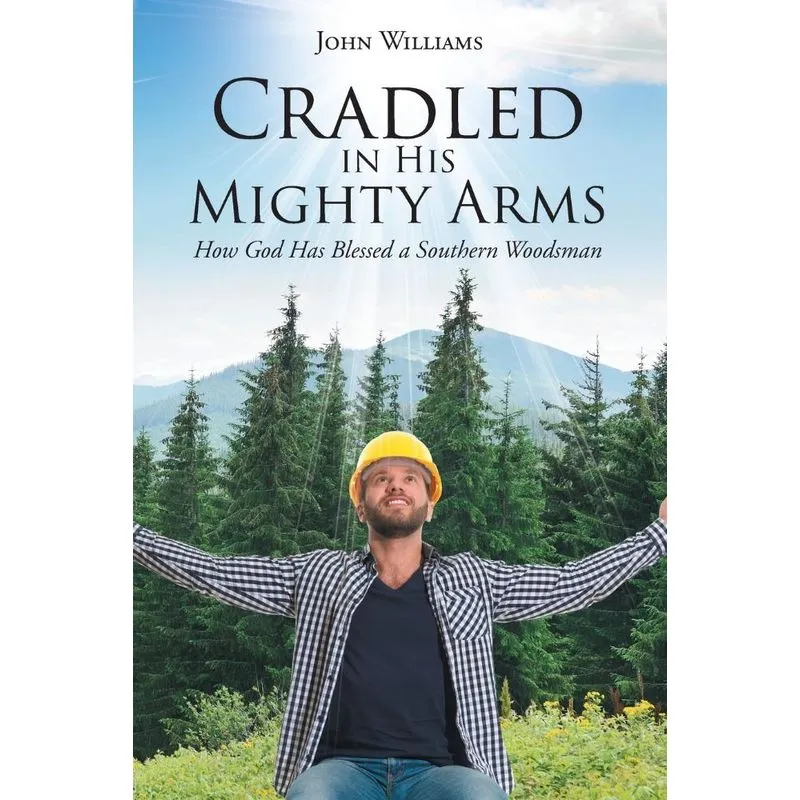 Cradled in His Mighty Arms