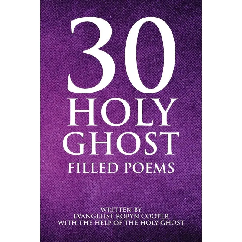 30 Holy Ghost Filled Poems