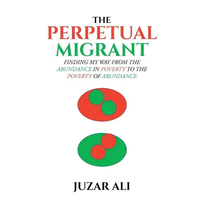 The Perpetual Migrant