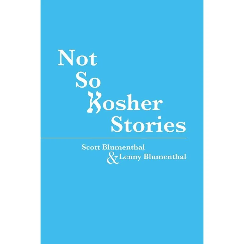 Not So Kosher Stories