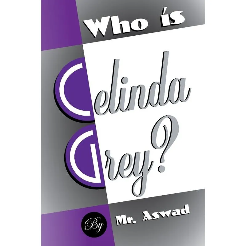 Who Is Celinda Grey?