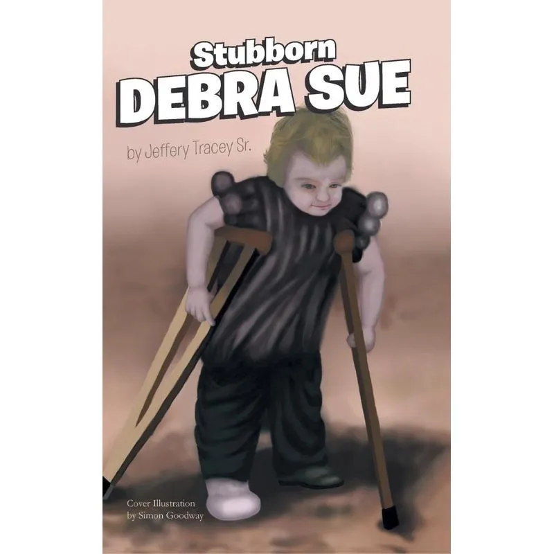 Stubborn Debra Sue