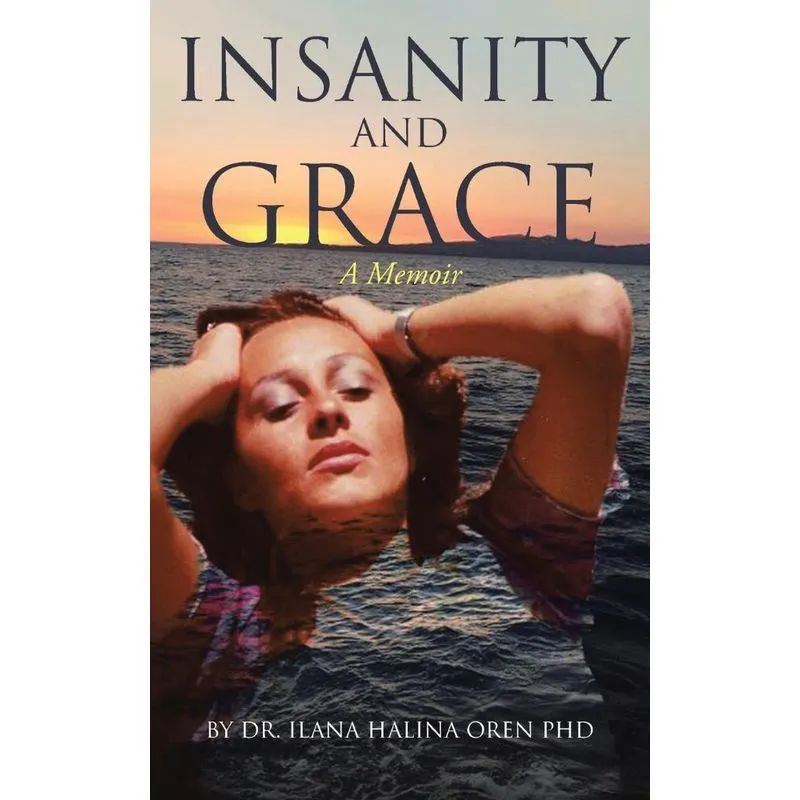 Insanity and Grace